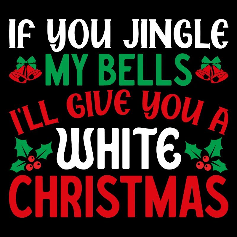 si vous jingle mes cloches mal vous donner un Noël blanc