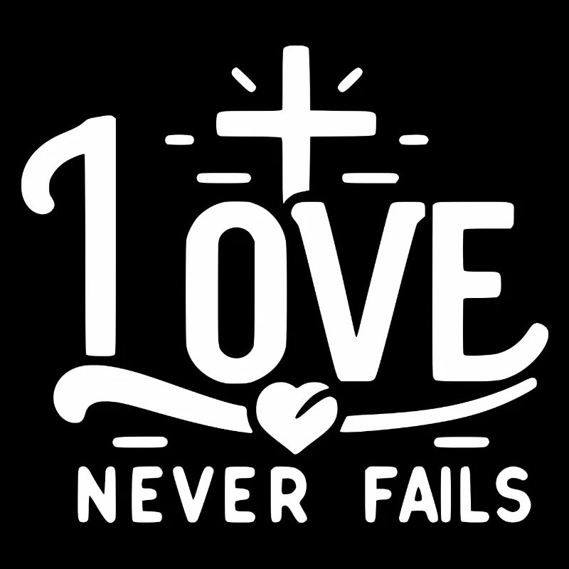 Love Never Fails