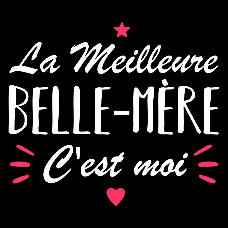 la meilleure belle-mère c'est moi