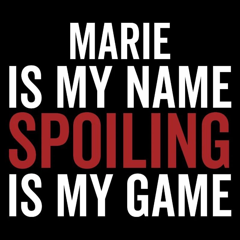 Marie est mon nom Spoiling est mon jeu