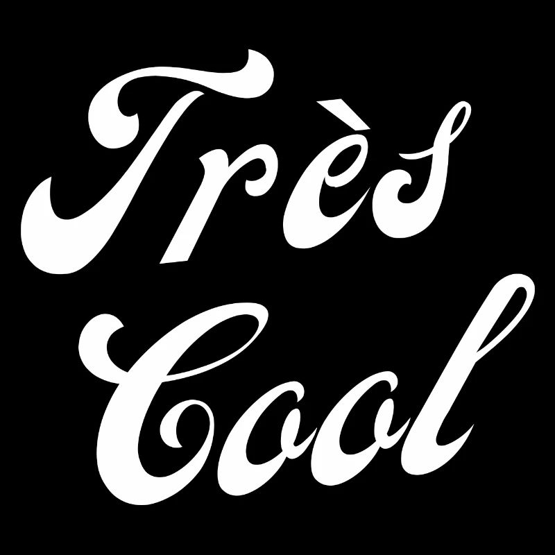 Très cool