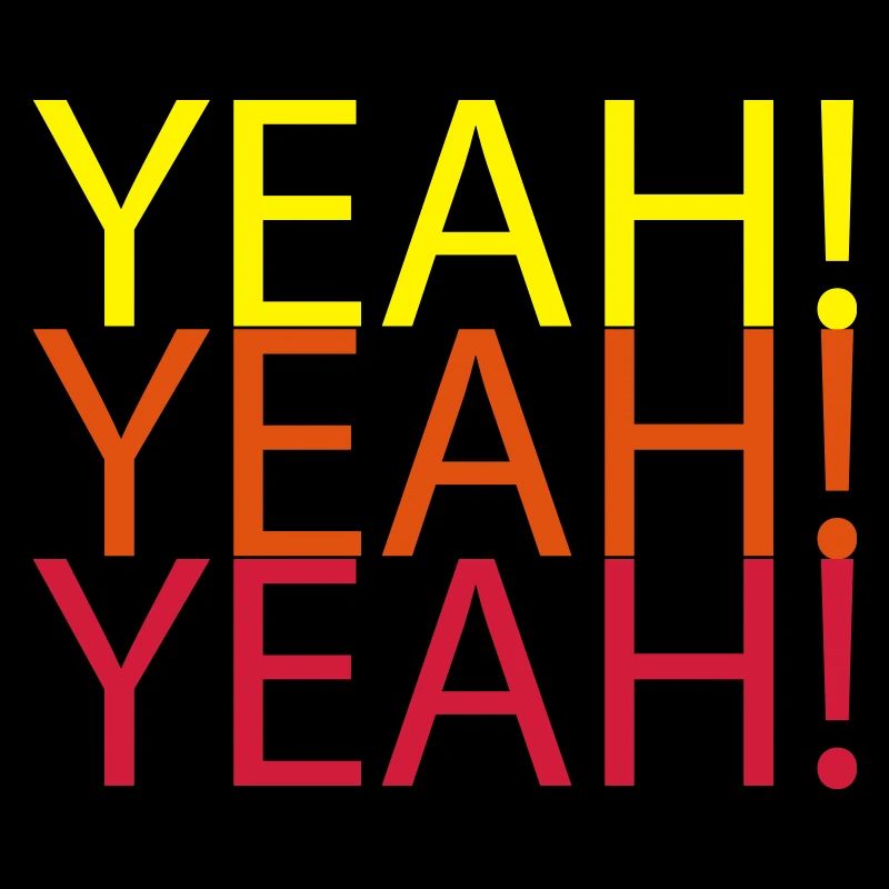 YEAH! YEAH! YEAH!
