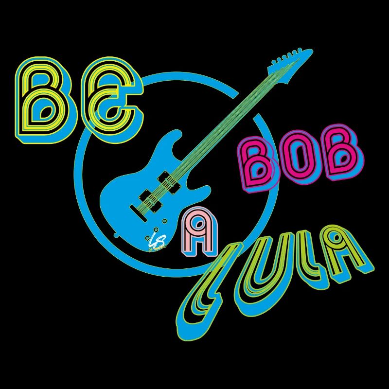 Soyez Bob a lula
