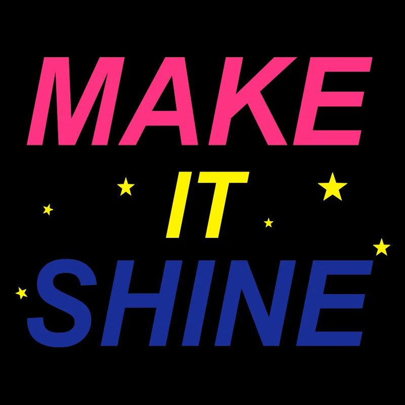 Make It Shine
