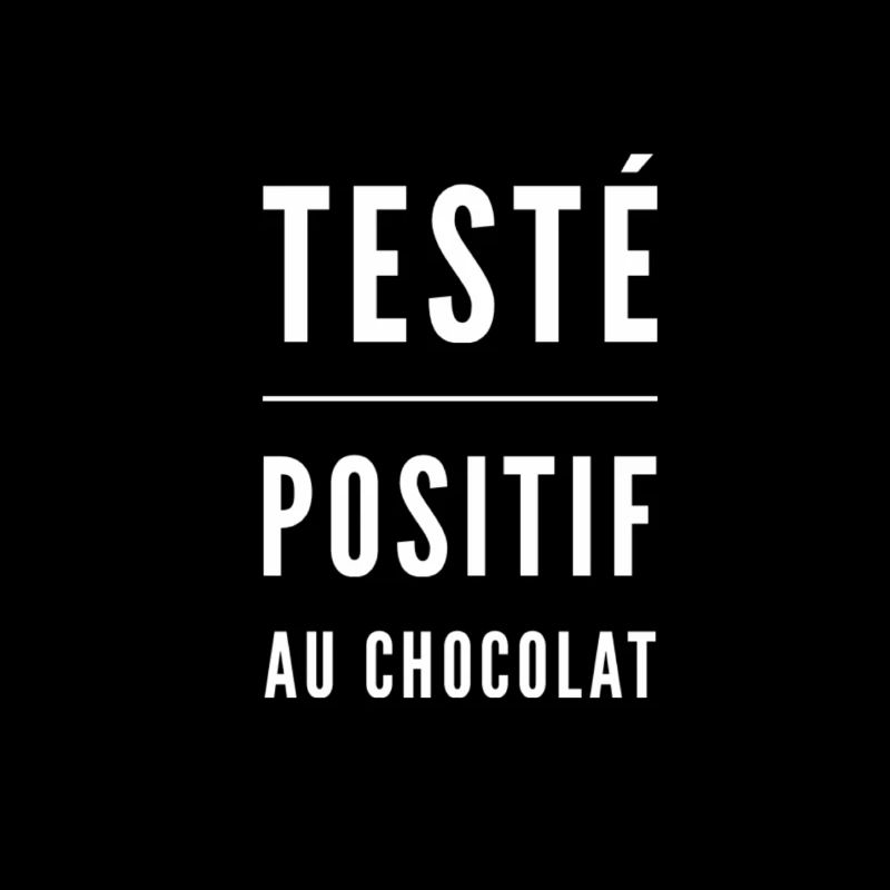 Testé positif au chocolat