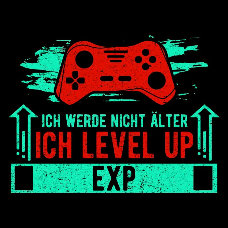 ICH WERDE NICHT ÄLTER, ICH LEVEL UP