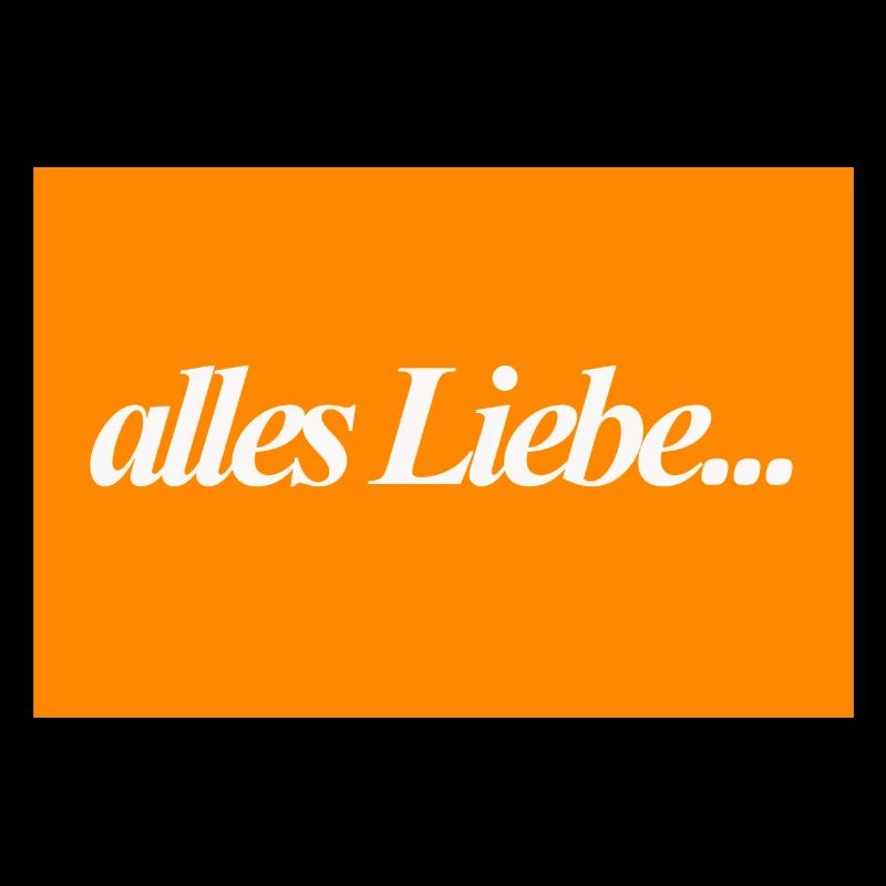 Alles Liebe - Spruch