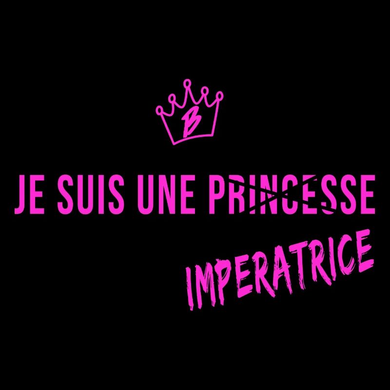 Je Suis Une Impératrice
