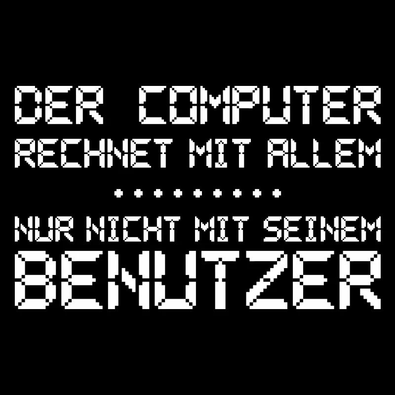 The computer expects everything