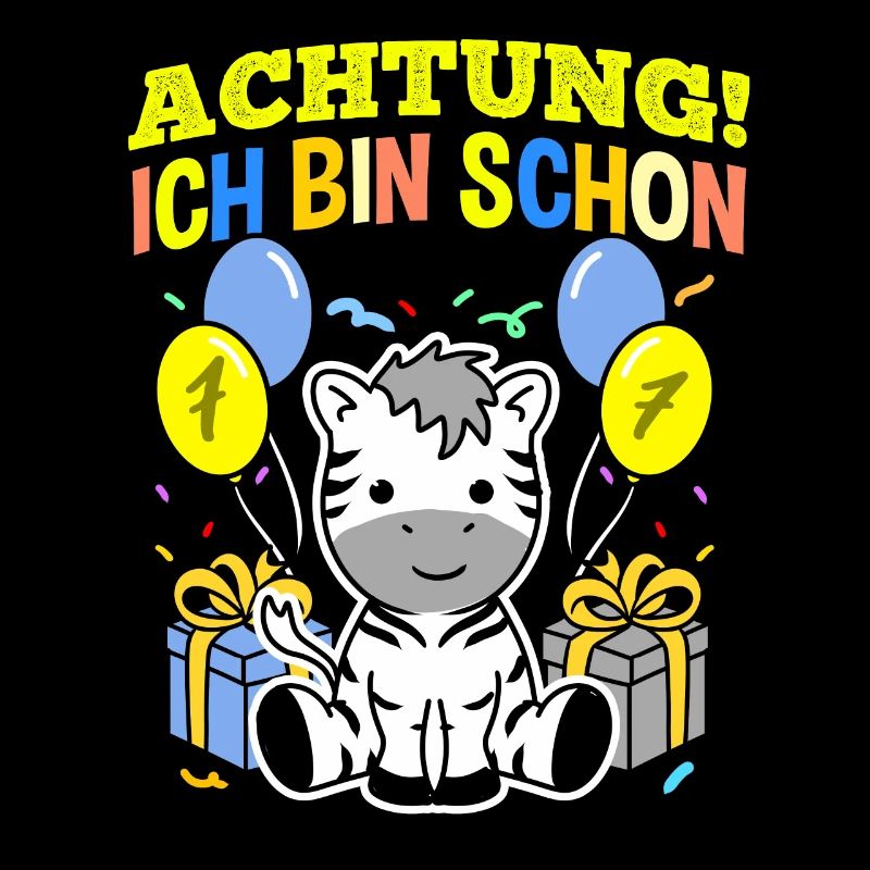 Achtung Ich Bin Schon 7 Geburtstag Zebra