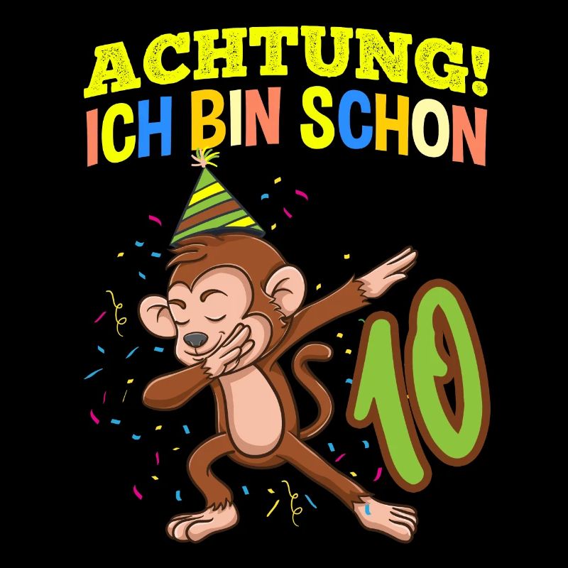 Achtung Ich Bin Schon 10 Geburtstag Affen