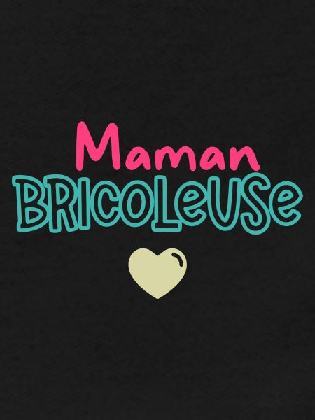 Maman Bricoleuse