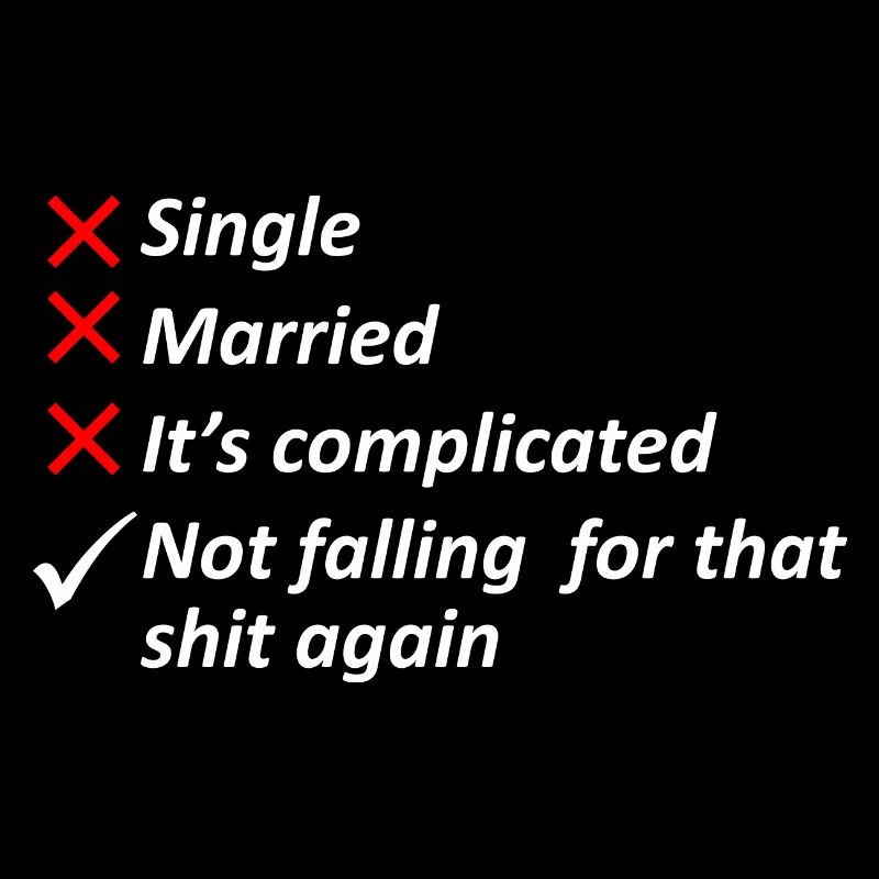 Not Falling For That Shit Again Shirt