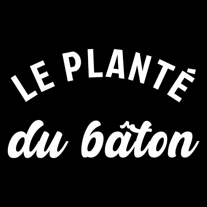 Le planté du bâton