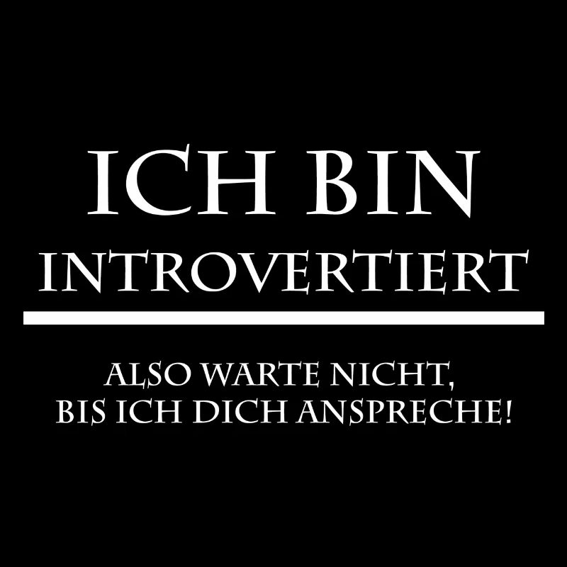 Ich bin Introvertiert