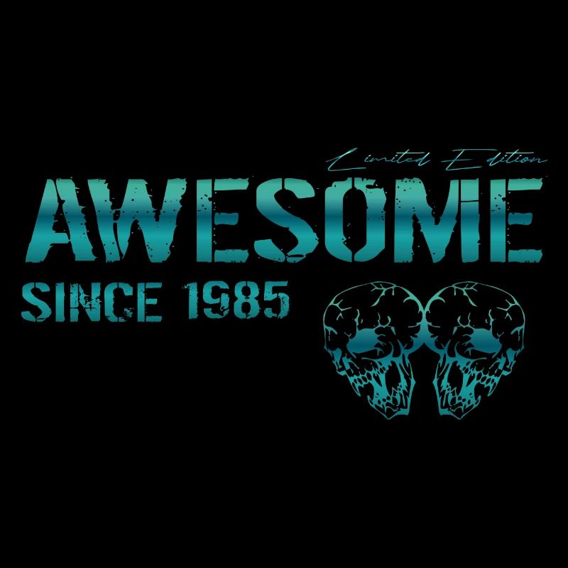 Awesome since 1985 Geschenk