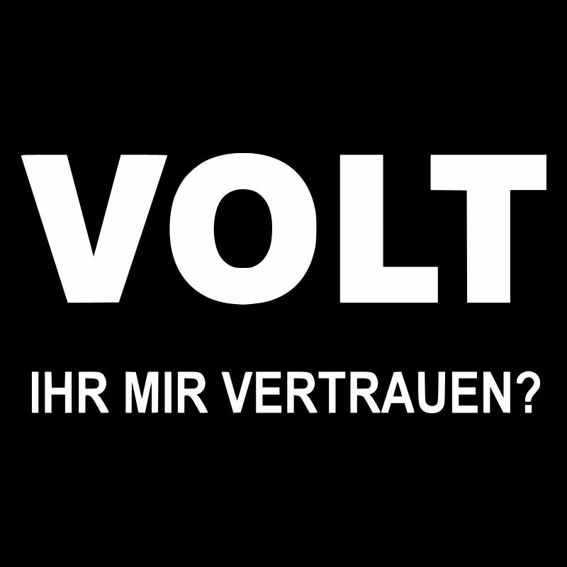 Volt, tu me fais confiance