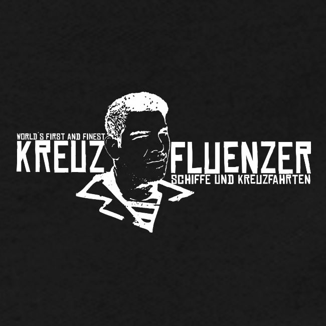 Kreuzfluenzer - White Design