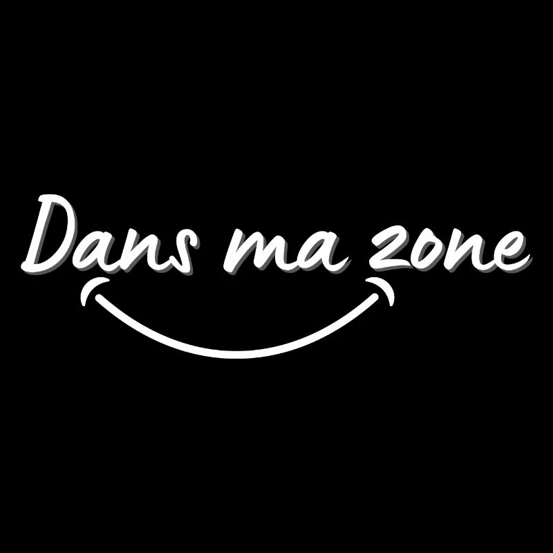 DANS MA ZONE