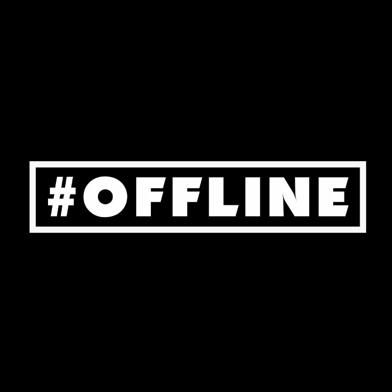 #OFFLINE