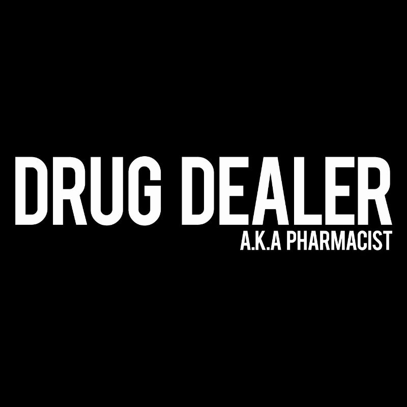 DISTRIBUTEUR DE DROGUE AKA PHARMACISTE