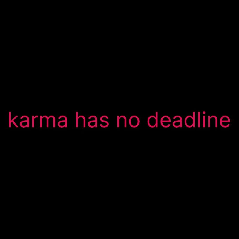 Le karma n’a pas de date limite