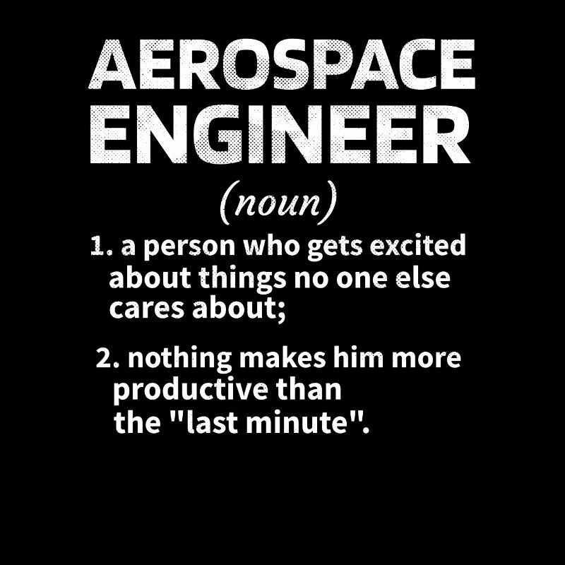 Aerospace Engineer Geschenkidee Raumfahrttechnik