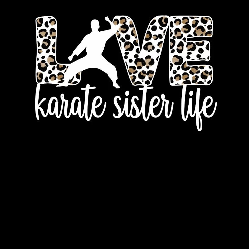 Karate Schwester Leben Karate Schwester Geschenk