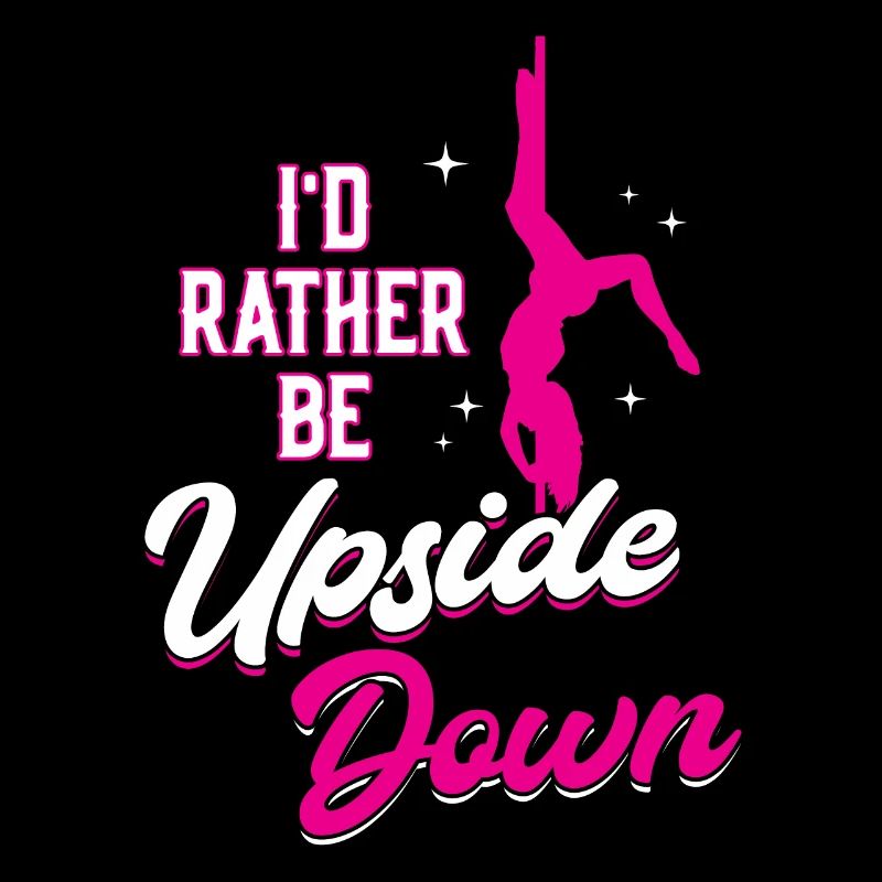 Je préfère être à l’envers pour un pole dancer