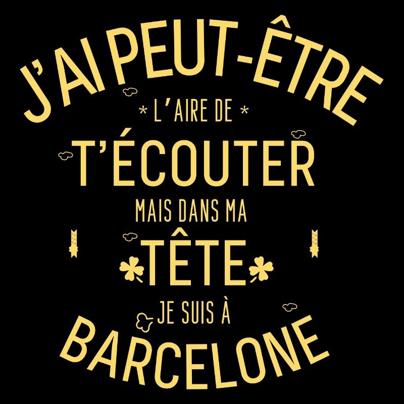 Dans ma Tête je suis à Barcelone