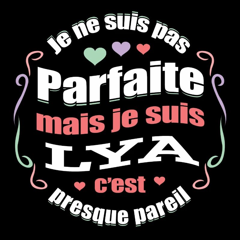 LYA PARFAITE - PRENOM LYA