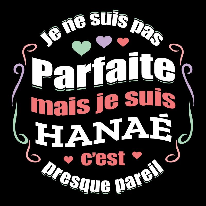 HANAÉ PARFAITE - PRENOM HANAÉ