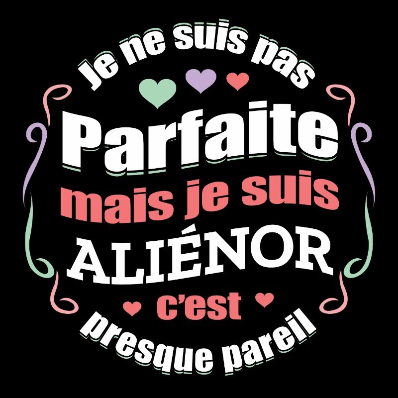 ALIÉNOR PARFAITE - PRENOM ALIÉNOR