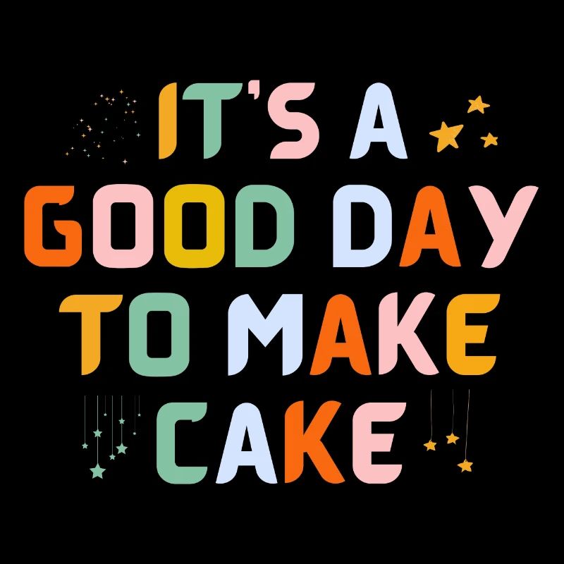 Es ist ein guter Tag, um Kuchen zu backen
