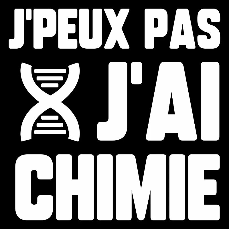 J’peux pas j’ai chimie