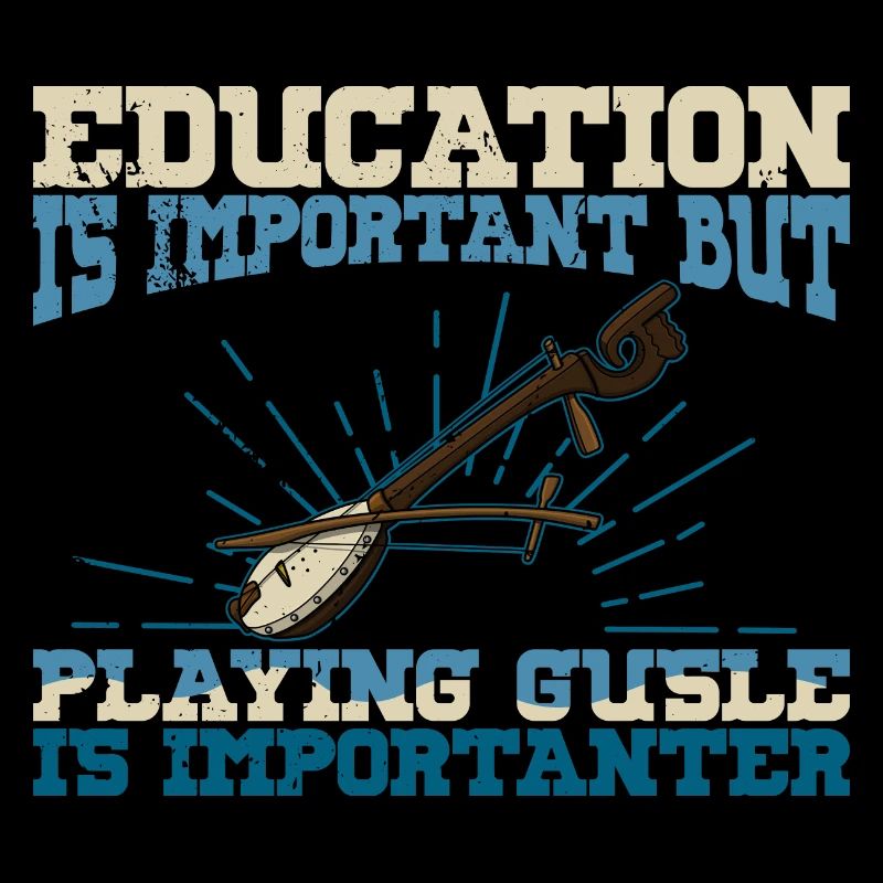 Education is Important Serbien Balkan Gusle