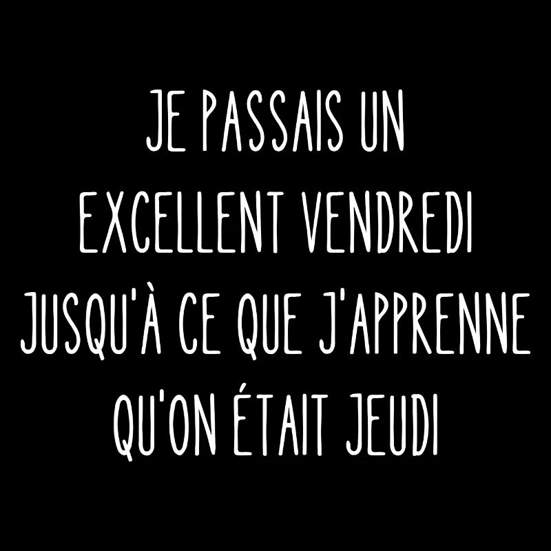 excellent vendredi