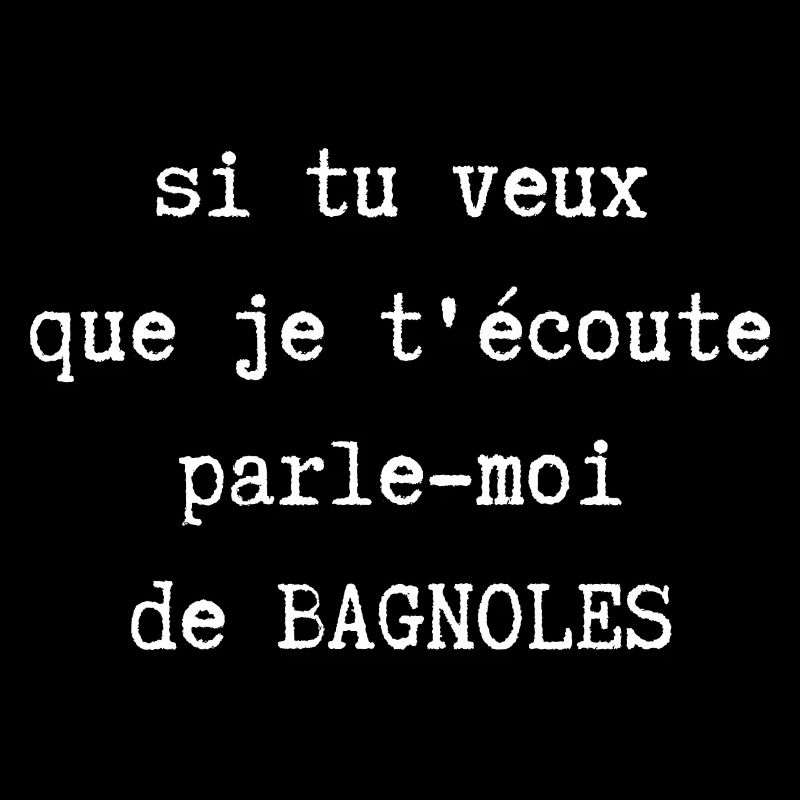 parle-moi de bagnoles