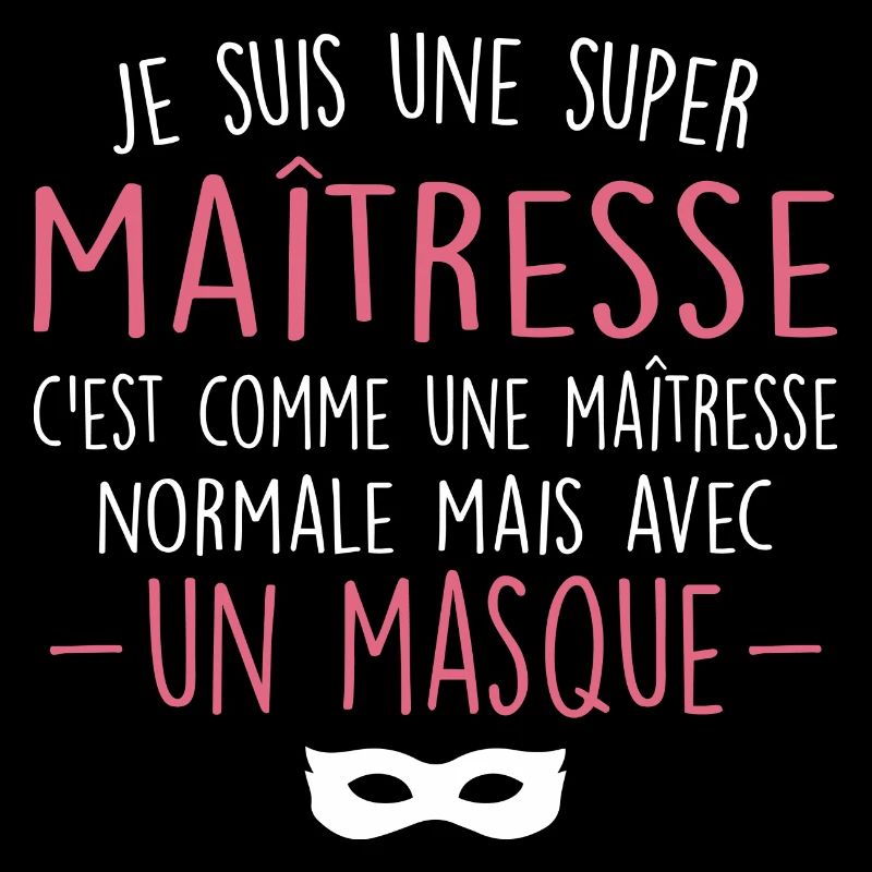 Une super maîtresse - Maîtresse Formidable