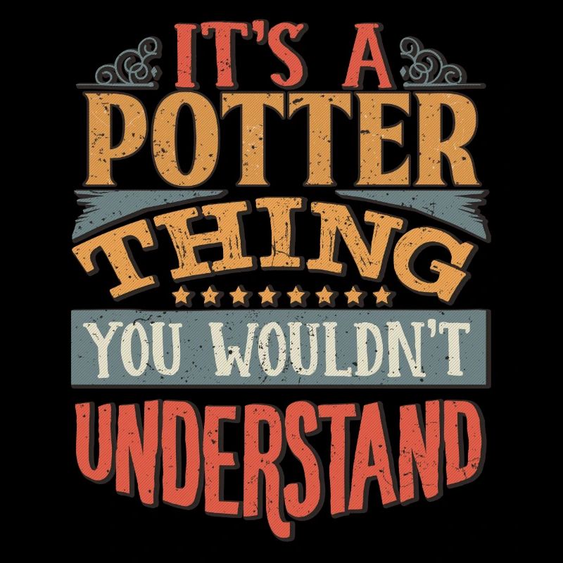 C’est une chose de potter que vous ne comprendriez pas -