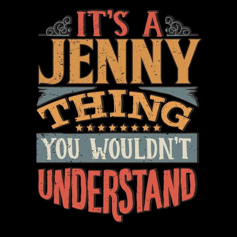 C’est une chose que jenny ne comprendriez pas - Jenny