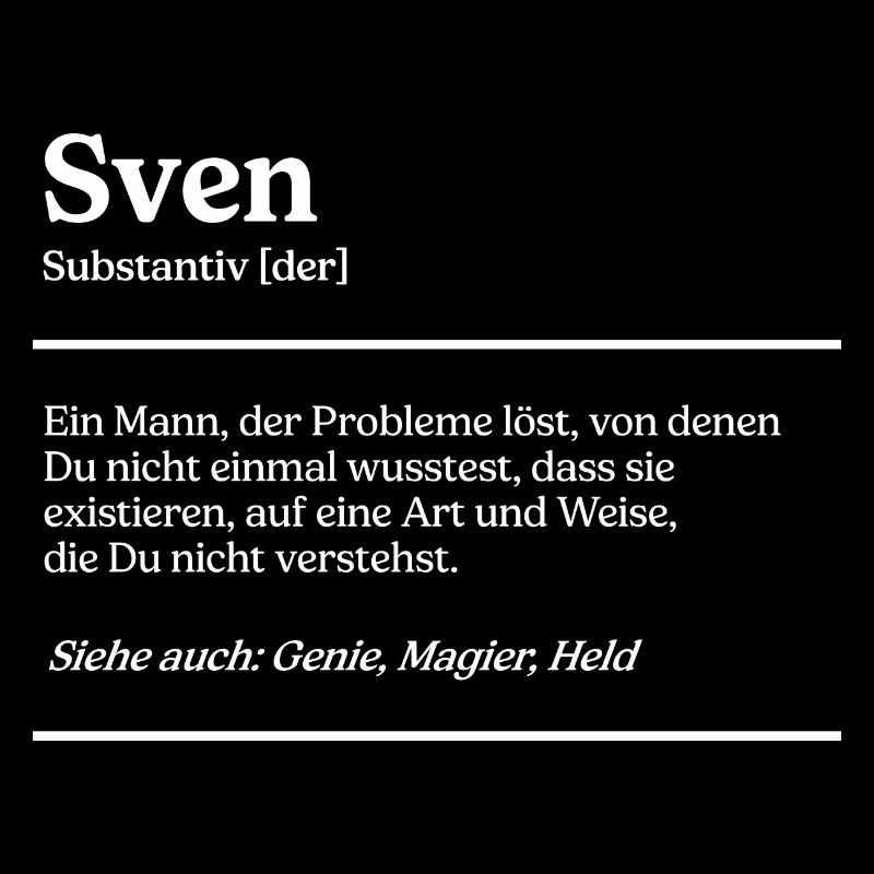 Sven Name Definition Design für stolze Svens