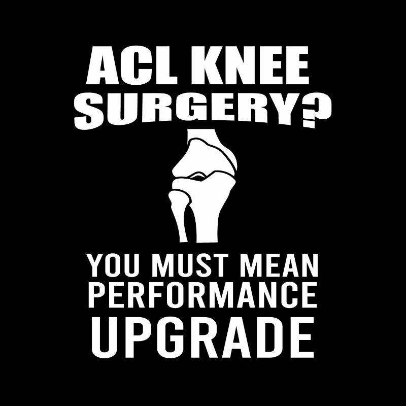 ACL Knee Surgery Survivor Performance Upgrade Gift