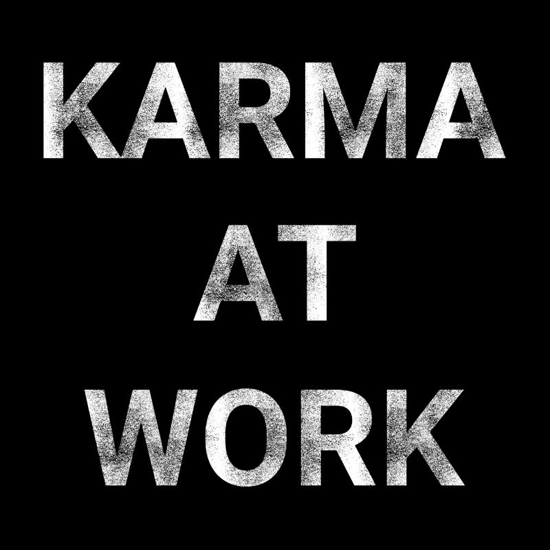 Karma at Work