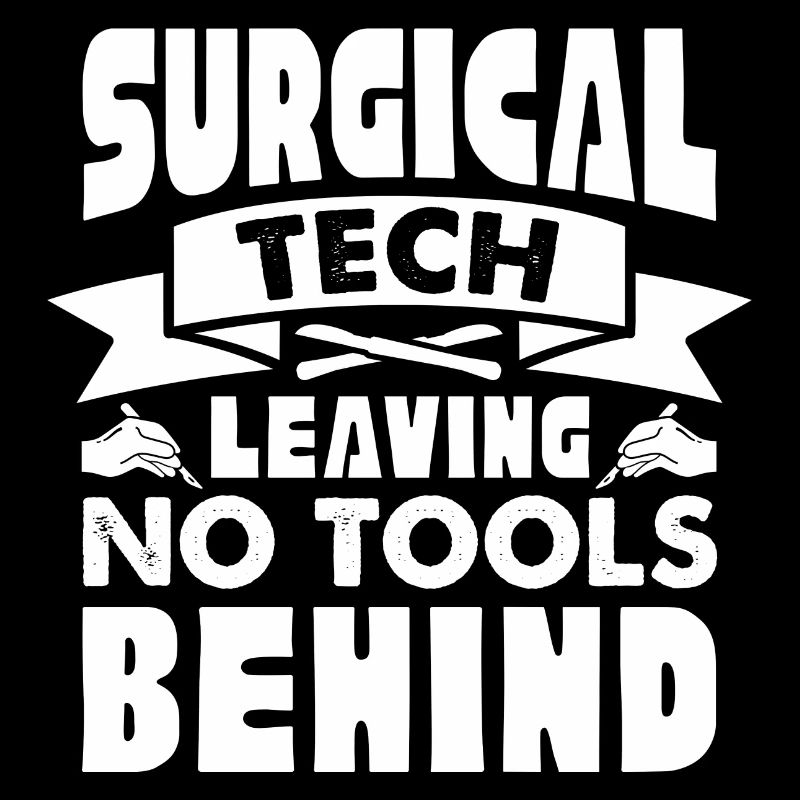 Surgical Tech Leaving no tools behind Surgical