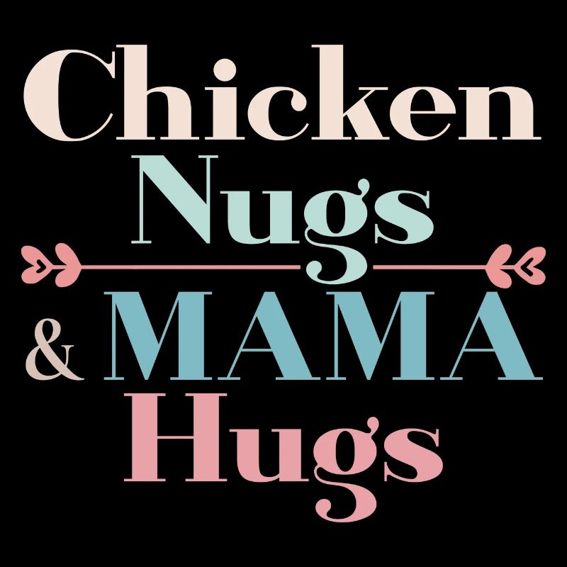 Nugs de poulet et câlins de maman