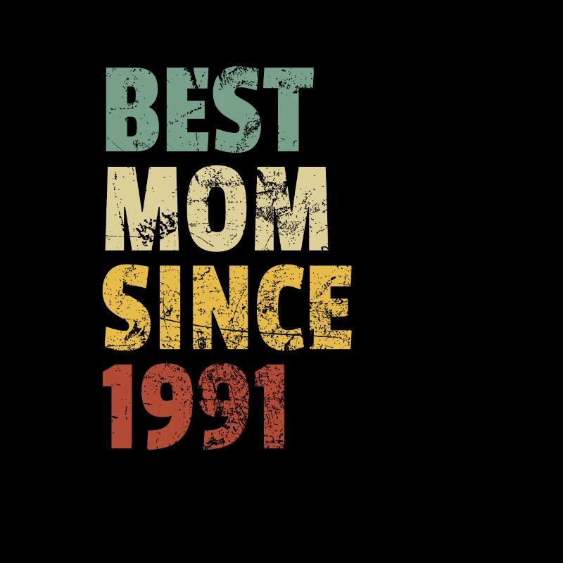 Beste Mutter seit 1991 Muttertags-Slogan-Zitat