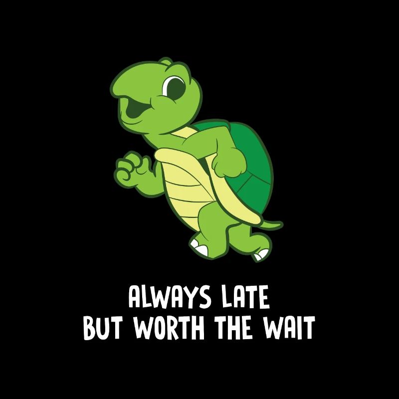 Schildkröte - Always late but worth the wait
