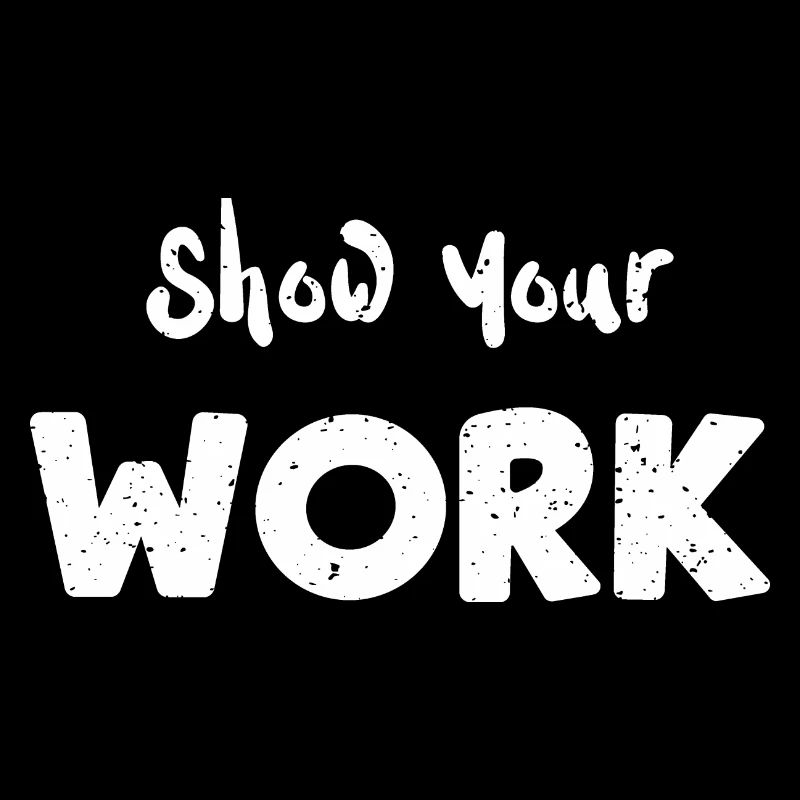 Show Your Work - Teacher