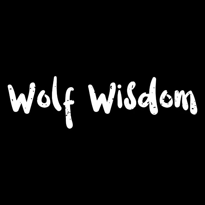 Wolf Wisdom - Wolf
